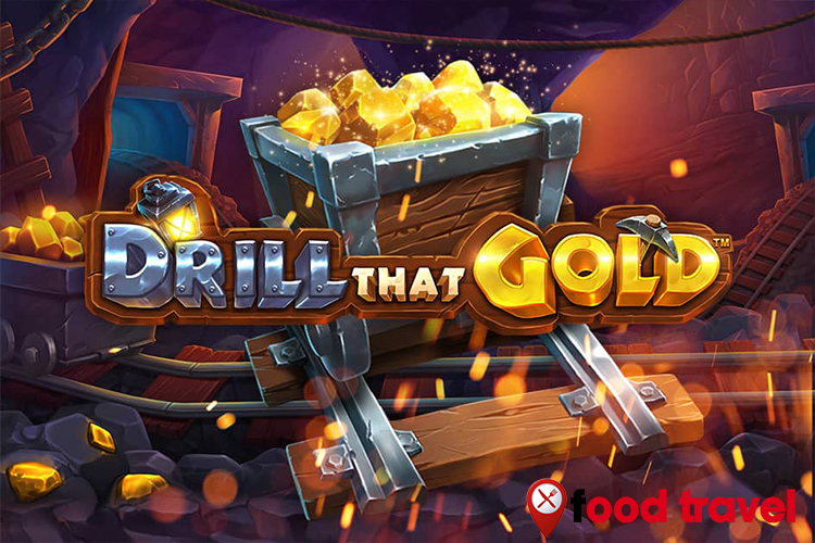 Drill That Gold: Temukan Harta Karun di Setiap Putaran