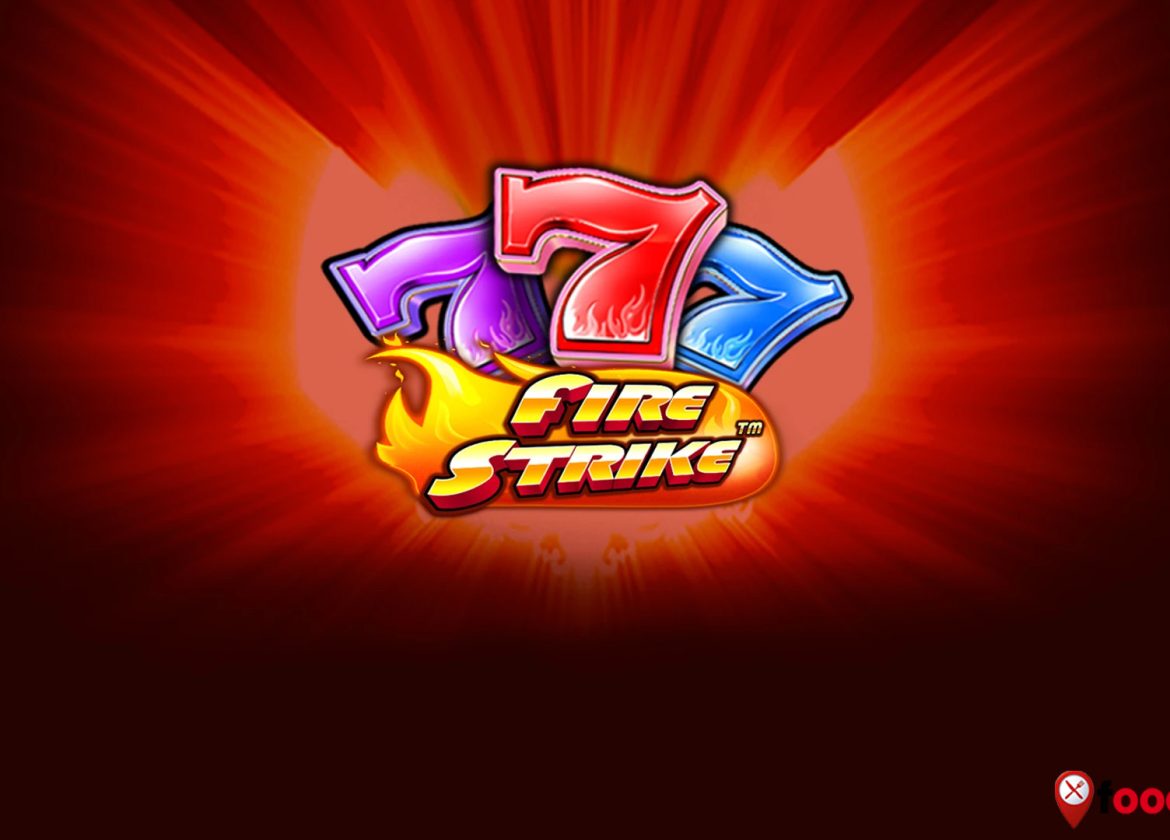 Fire Strike Slot: Sensasi Panas yang Membakar Jackpot